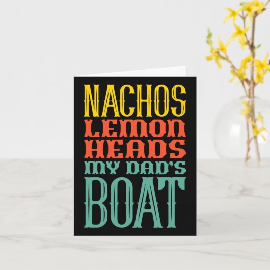 Boating Sailing Nachos Lemon Heads My Dad's Boat R カード (黄色い花)