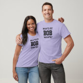 BOBの好きなように！ Tシャツ (ユニセックス)
