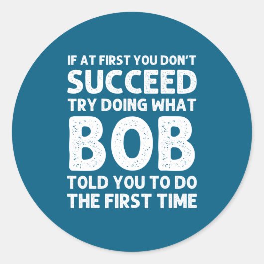 Bob Gift Name D Birthday Funny Christma  ラウンドシール (正面)