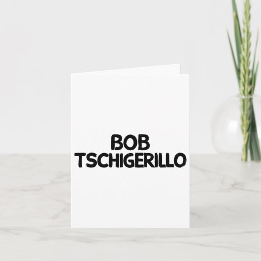 Bob Tschigerillo 1  カード (正面)