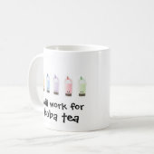 Bobaの茶のために働きます[あなたの専門職をカスタマイズ] コーヒーマグカップ (正面左)