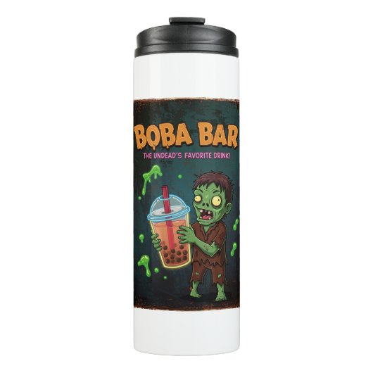 Boba Bar – The Undead’s Favorite.. Thermal Tumbler タンブラー (正面)