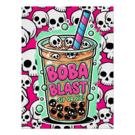 Boba Blast – Sip or Die! グロッシーポスター ポスター
