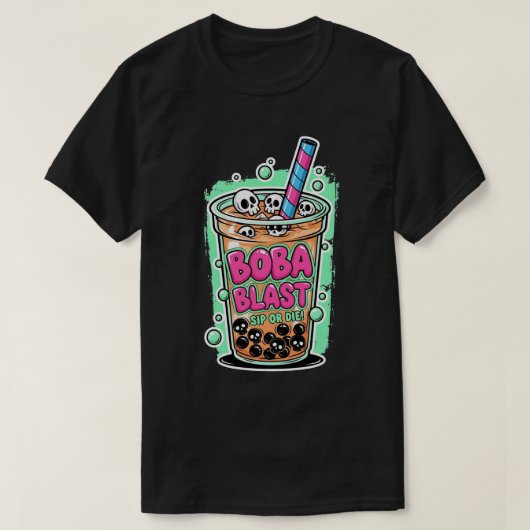 Boba Blast – Sip or Die! ダークTシャツ Tシャツ (デザイン正面)