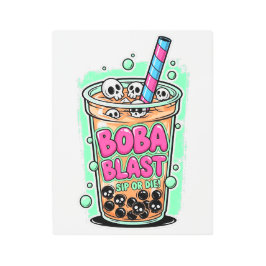 Boba Blast – Sip or Die!  メタルプリント
