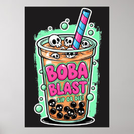 Boba Blast – Sip or Die! Poster ポスター