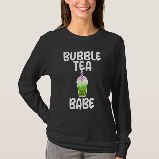 Boba Tea Babe Humor Joke For Bubble Tea Women Tシャツ (正面)