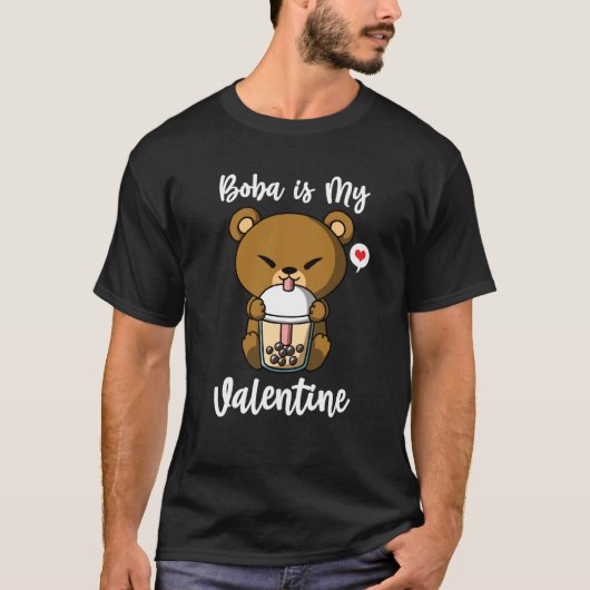 Boba Tea is My Valentine Bear Anti Valentines Day Tシャツ (正面)