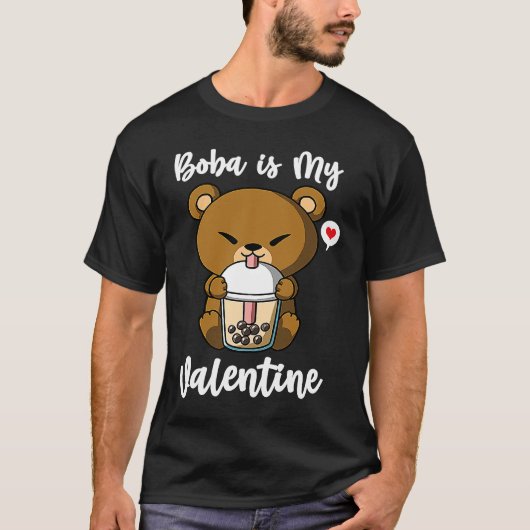 Boba Tea is My Valentine Bear Anti Valentines Day Tシャツ (正面)