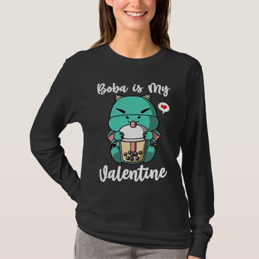 Boba Tea is My Valentine Dragon Anti Valentines Da Tシャツ (正面)