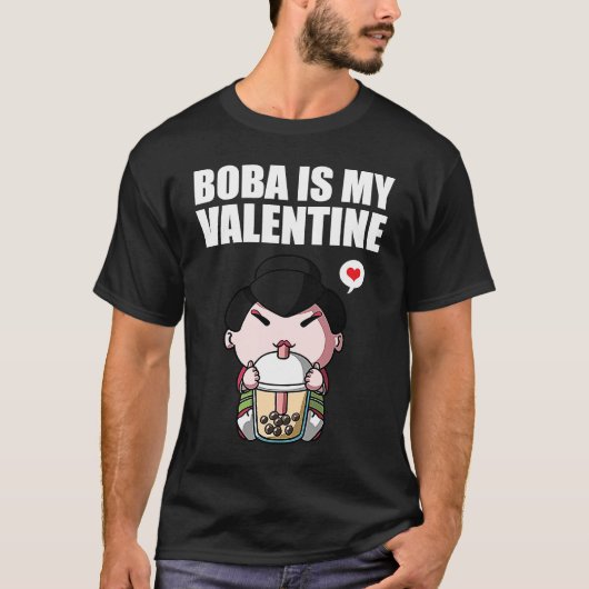 Boba Tea is My Valentine Geisha Anti Valentines Da Tシャツ (正面)