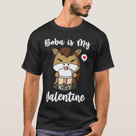 Boba Tea is My Valentine Horse Anti Valentines Day Tシャツ (正面)