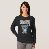 Boba Tea is My Valentine Koala Bear Anti Valentine Tシャツ (正面フル)