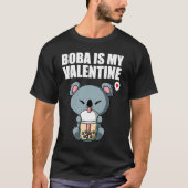 Boba Tea is My Valentine Koala Bear Anti Valentine Tシャツ (正面)