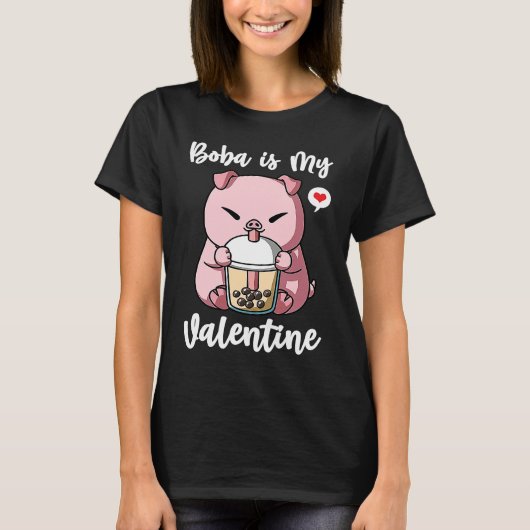 Boba Tea is My Valentine Pig Anti Valentines Day Tシャツ (正面)