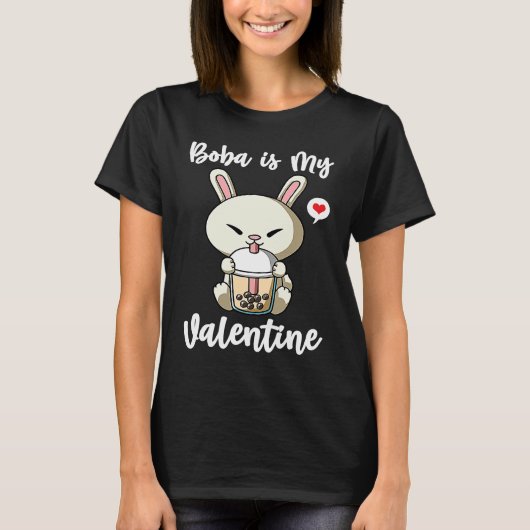Boba Tea is My Valentine Rabbit Anti Valentines Da Tシャツ (正面)