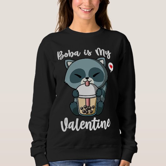 Boba Tea is My Valentine Raccoon Anti Valentines D スウェットシャツ (正面)
