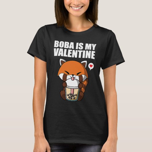 Boba Tea is My Valentine Red Panda Anti Valentines Tシャツ (正面)