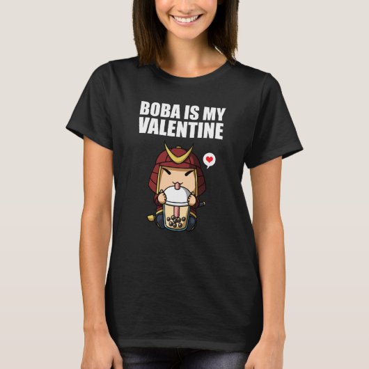Boba Tea is My Valentine Samurai Anti Valentines D Tシャツ (正面)