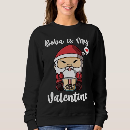 Boba Tea is My Valentine Santa Clause Anti Valenti スウェットシャツ (正面)