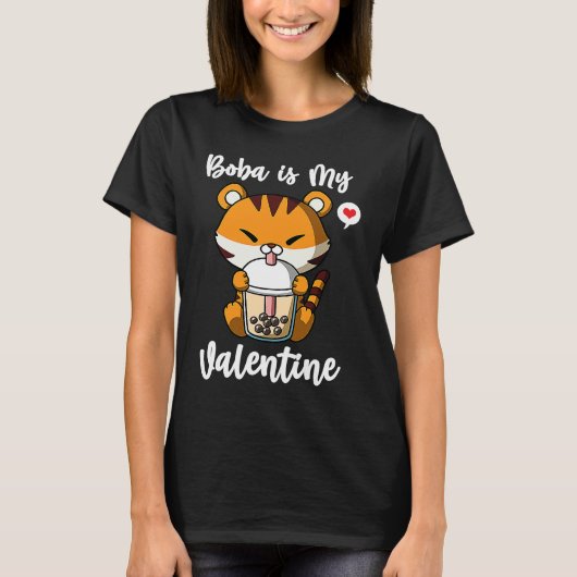 Boba Tea is My Valentine Tiger Anti Valentines Day Tシャツ (正面)