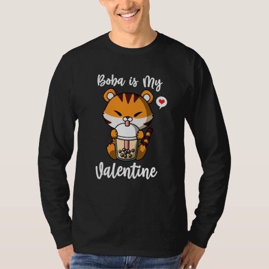 Boba Tea is My Valentine Tiger Anti Valentines Day Tシャツ (正面)