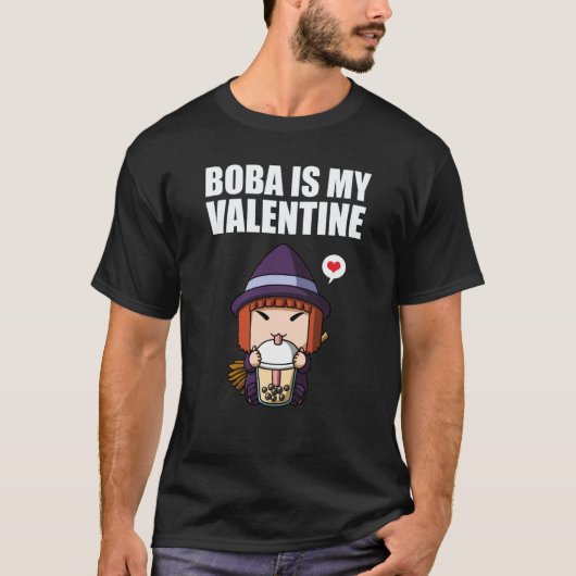 Boba Tea is My Valentine Witch Anti Valentines Day Tシャツ (正面)