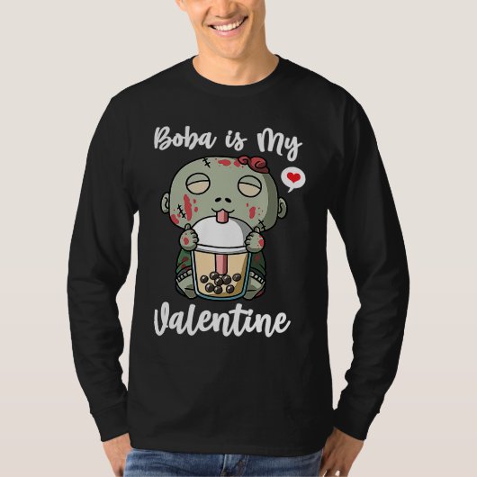 Boba Tea is My Valentine Zombie Anti Valentines Da Tシャツ (正面)