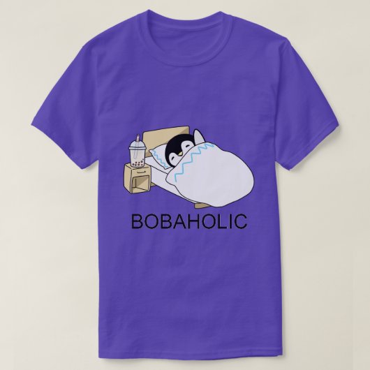 Bobaholic Little PenguinベッドにいくつかのBobaと Tシャツ (デザイン正面)