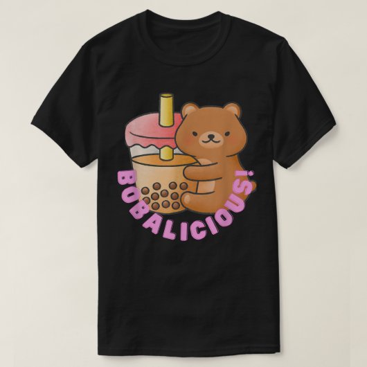 Bobalicious Funny Kawaii Boba Tea Cute Bear Charac Tシャツ (デザイン正面)