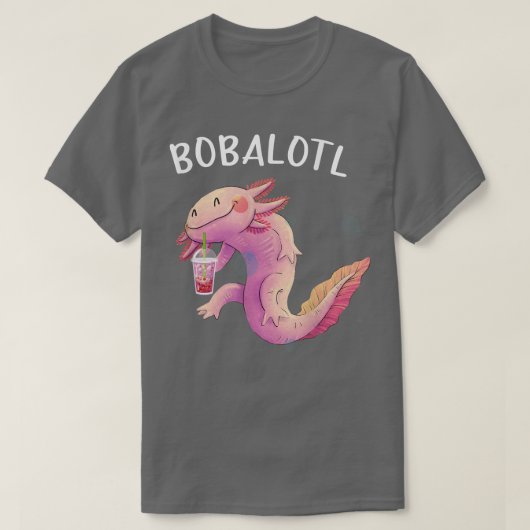 Bobalotl Aolotl Cute aolotl  Lotl Funny Boba Tea L Tシャツ (デザイン正面)