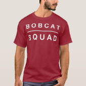 Bobcat Squad T Shirt Tシャツ (正面)