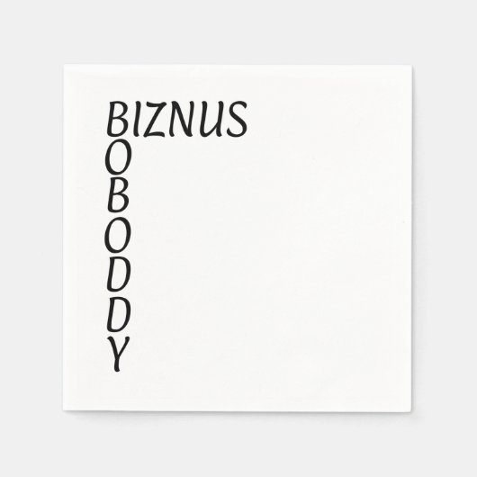 BOBODDY – オフィスから輝くのクリードの瞬間！ スタンダードカクテルナプキン (正面)