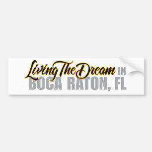 Boca Ratonに夢住んでいます バンパーステッカー