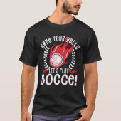 Bocce Ball Bocce Player 20 Tシャツ (正面)