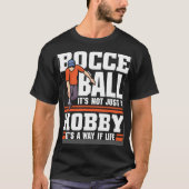 Bocce Ball it s not just a hobby  Bocce Ball Tシャツ (正面)