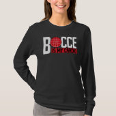 Bocce Ball Player Bocce Is My Cardio Tシャツ (正面)