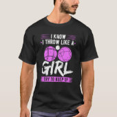 Bocce Ball Throw Like A Girl Boccia Player Tシャツ (正面)