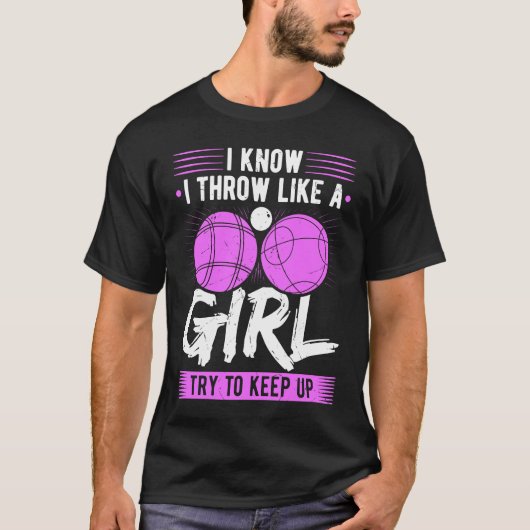 Bocce Ball Throw Like A Girl Boccia Player Tシャツ (正面)