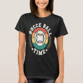 Bocce Ball Time Bocce Ball Player  1 Tシャツ (正面)