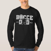 Bocce Dad Dad Daddy Fathers Day Bocce Ball Player Tシャツ (正面)