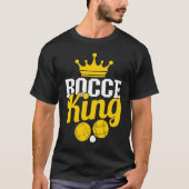 Bocce King Boccia Player Boules Tシャツ (正面)