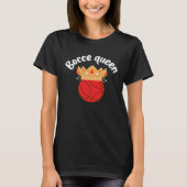 Bocce Queen Bocce Ball Player Tシャツ (正面)