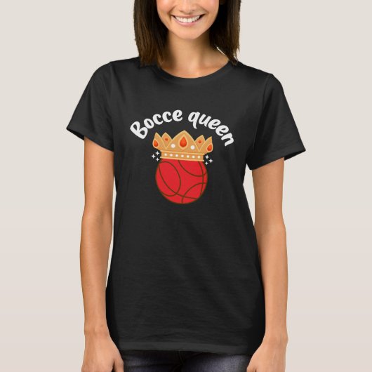 Bocce Queen Bocce Ball Player Tシャツ (正面)