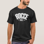 Bocce Saying Bocce Ball With Jack Bocci Game Bocce Tシャツ (正面)