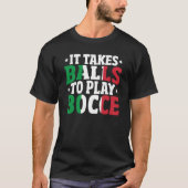 Bocce Sports Joke Italian Bocca Game Bocca Ball Tシャツ (正面)