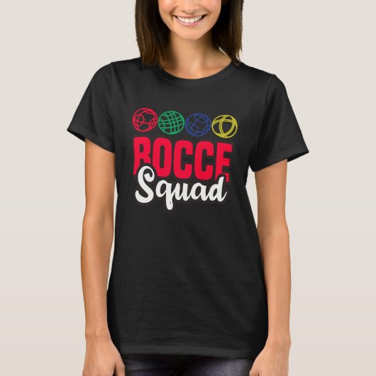 Bocce Squad Boule Boccia Petanque for Men Women Tシャツ (正面)