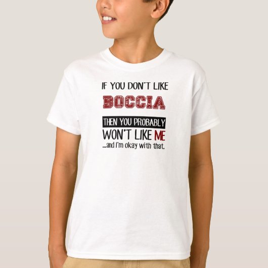 Bocciaのカッコいいを好まなければ Tシャツ (正面)