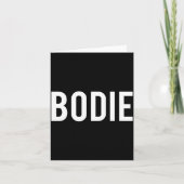Bodie - Cool New Funny Name Fan Gift Tee  カード (正面)