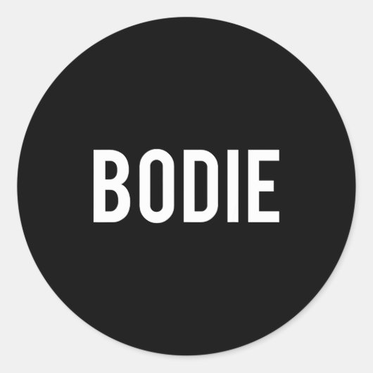 Bodie - Cool New Funny Name Fan Gift Tee  ラウンドシール (正面)